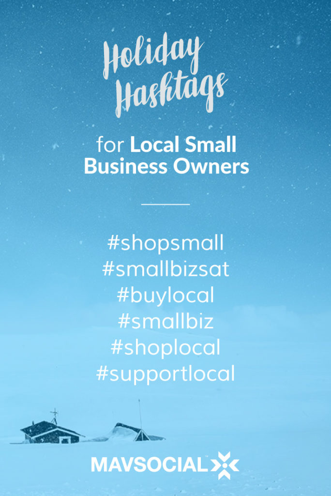 Hashtags for local small business owners to use during the holidays