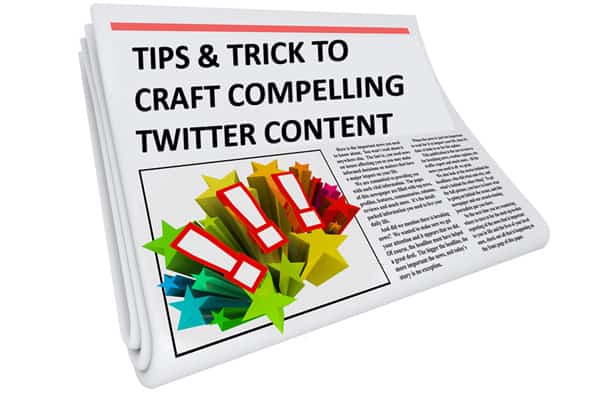 Tips & Tricks To Craft Compelling Twitter Content