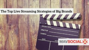 live streaming strategies of big brands header