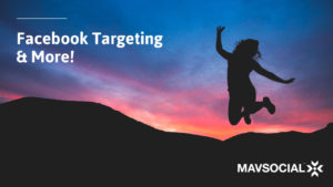 mavsocial has Facebook targetting