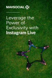 How to leverage the power of exclusivity with Instagram live