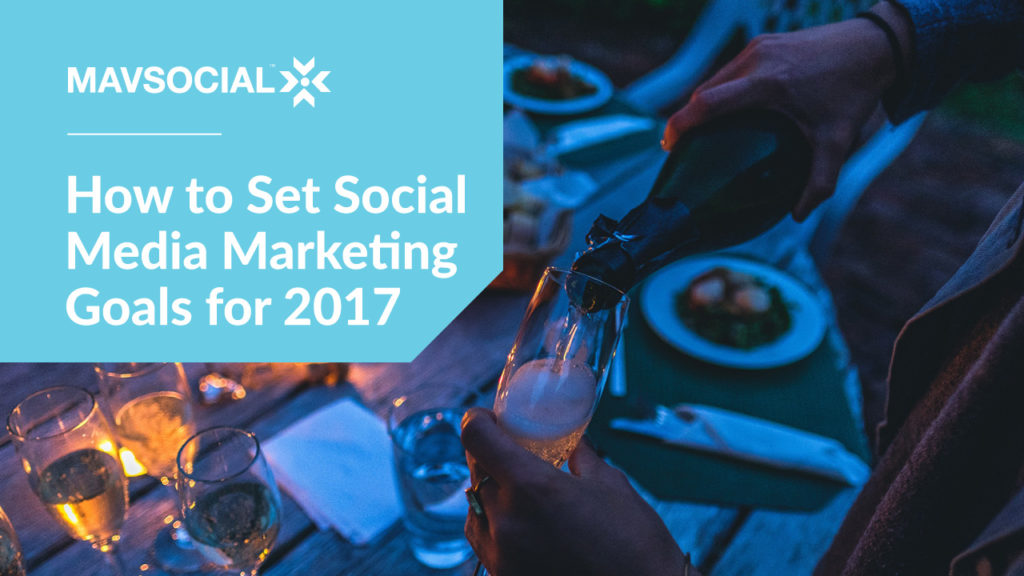 How to set social media goals for 2017