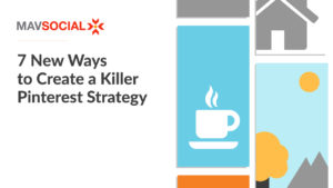 Ways to Create a Killer Pinterest Strategy
