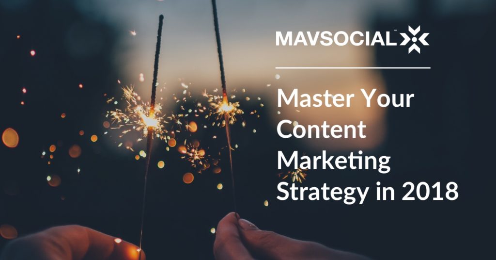 Master Your Content Marketing Strategy in 2018_Blog
