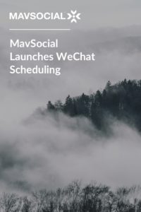MavSocial Launches WeChat Scheduling_Pinterest