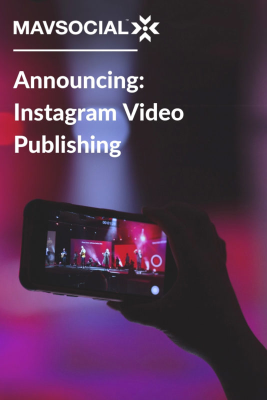 Instagram Video Publishing Social Media Management
