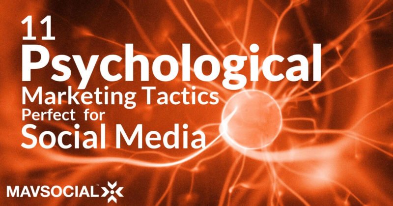 Psychological Marketing Tactics Social Media Psychology