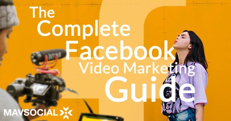Facebook Video Marketing Guide 2020