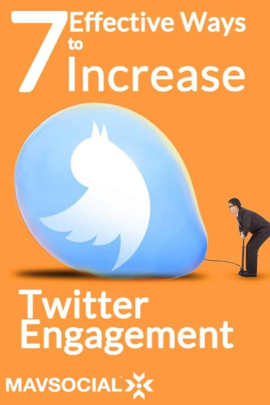 7 effective ways to increase twitter engagement pinterest