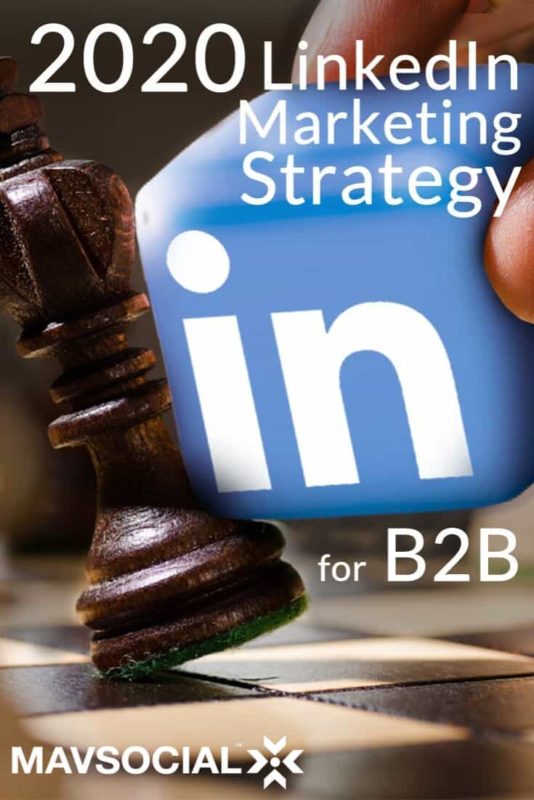 2020 LinkedIn Marketing Strategy for B2B