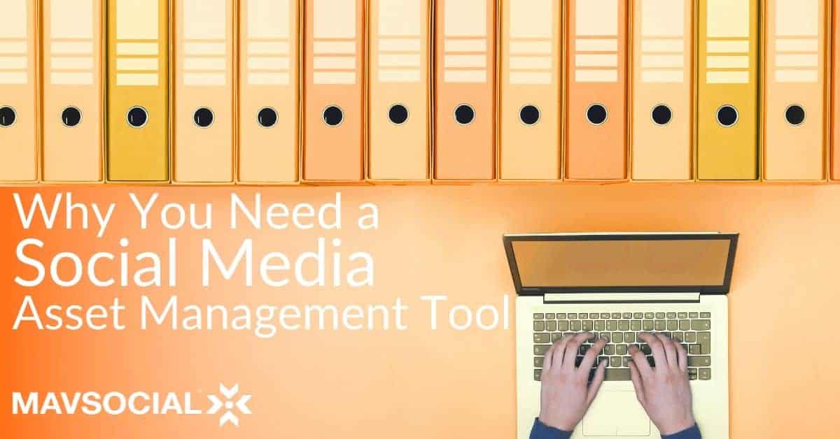 Why You Need a Social Media Asset Management Tool Cover DAM, Digital Asset Management