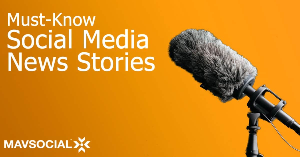 Must-Know Social Media News Stories Updated Cover Image